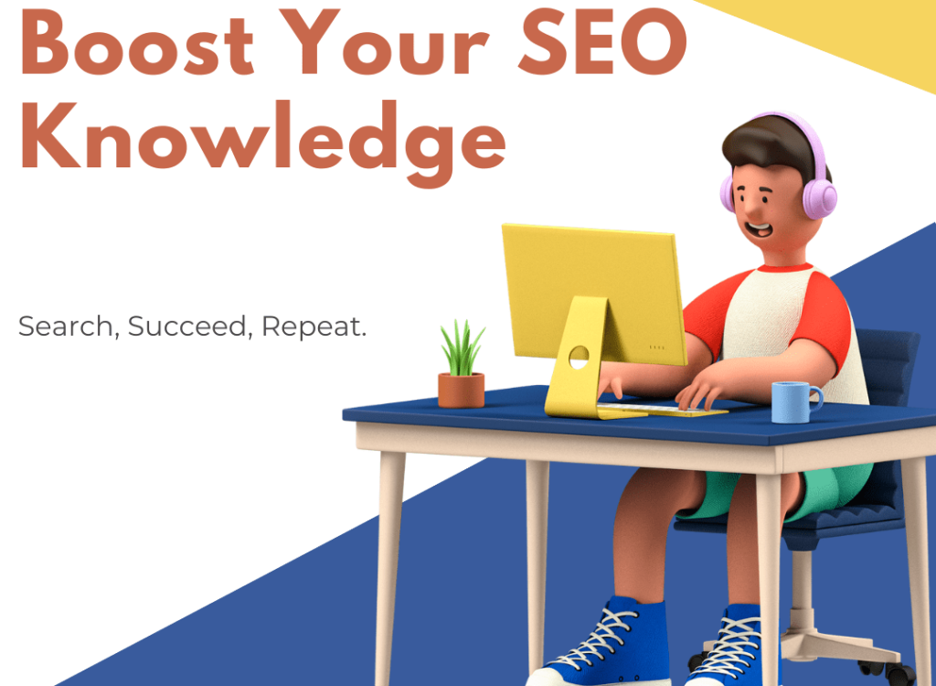 Person learning SEO at computer with Boost Your SEO Knowledge text